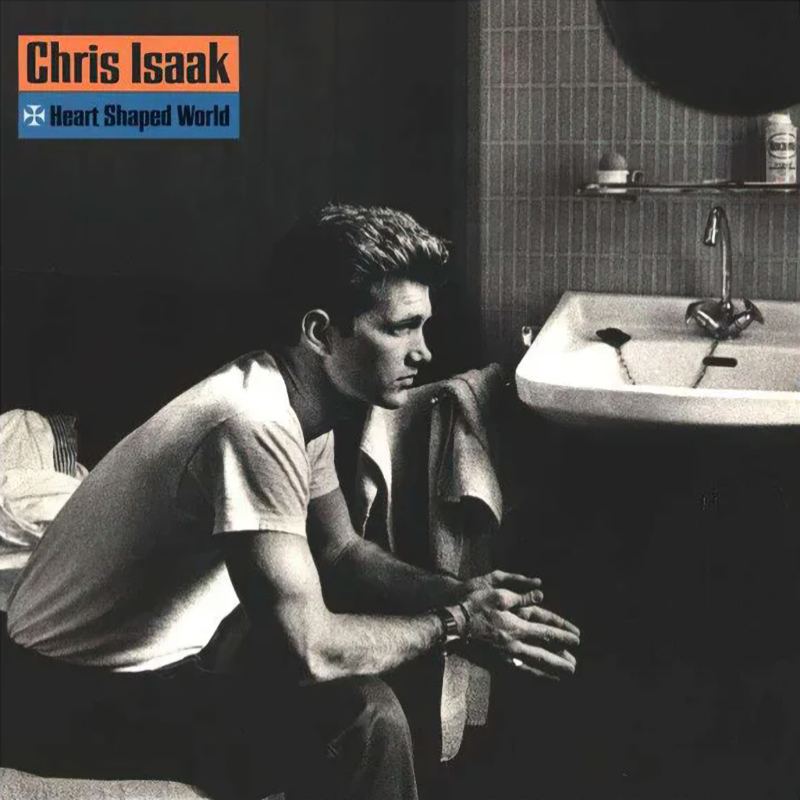 Chris Isaak - Heart Shaped WorldChris-Isaak-Heart-Shaped-World.jpg