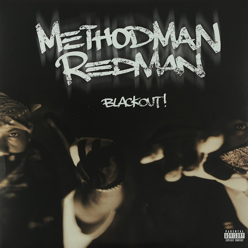 Method Man & Redman - Blackout!Method-Man-Redman-Blackout.jpg