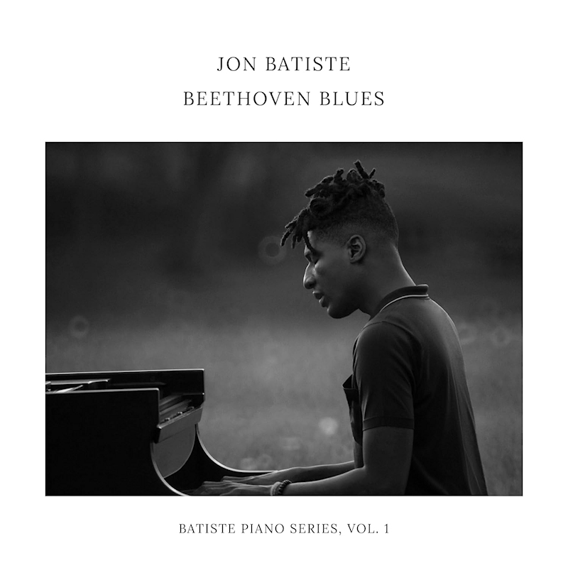 Jon Batiste - Beethoven Blues: Batiste Piano Series, Vol. 1Jon-Batiste-Beethoven-Blues-Batiste-Piano-Series-Vol.-1.jpg