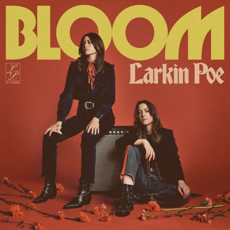 Larkin Poe - BloomLarkin-Poe-Bloom.jpg