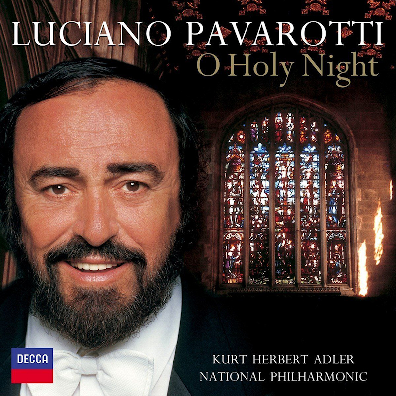 Luciano Pavarotti - O Holy NightLuciano-Pavarotti-O-Holy-Night.jpg