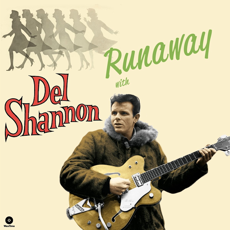 Del Shannon - Runaway With Del Shannon -Wax Time-Del-Shannon-Runaway-With-Del-Shannon-Wax-Time-.jpg