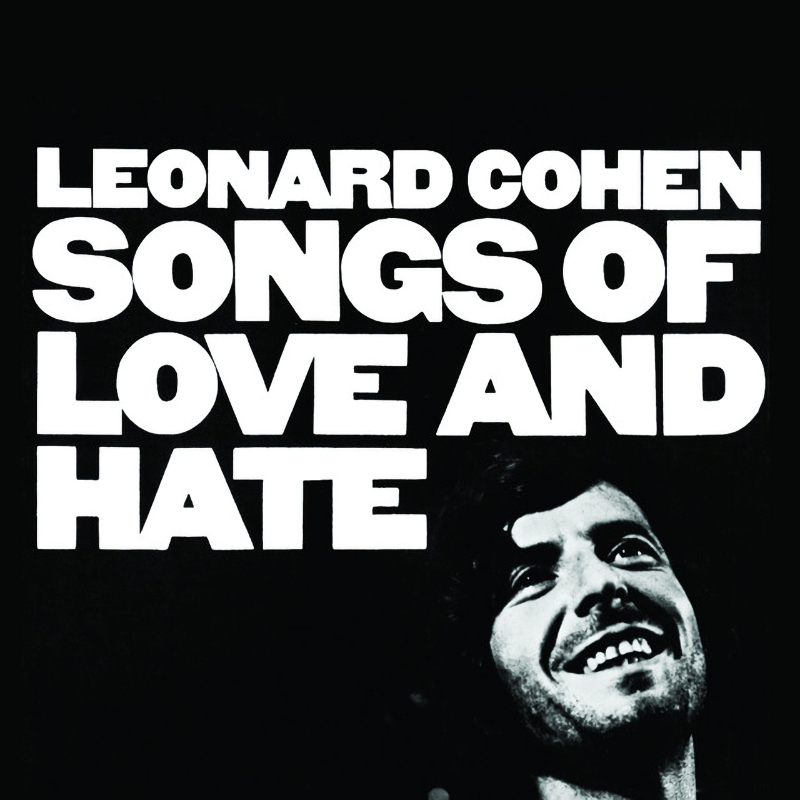 Leonard Cohen - Songs Of Love And HateLeonard-Cohen-Songs-Of-Love-And-Hate.jpg