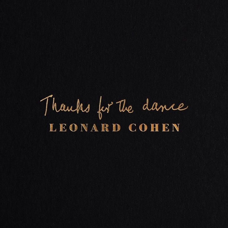 Leonard Cohen - Thanks For The DanceLeonard-Cohen-Thanks-For-The-Dance.jpg