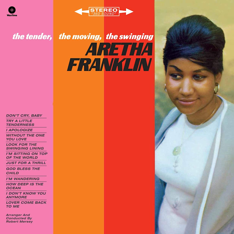 Aretha Franklin - The Tender, The Moving, The Swinging -Wax Time-Aretha-Franklin-The-Tender-The-Moving-The-Swinging-Wax-Time-.jpg