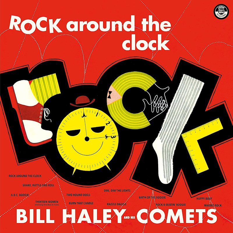 Bill Haley And His Comets - Rock Around The ClockBill-Haley-And-His-Comets-Rock-Around-The-Clock.jpg