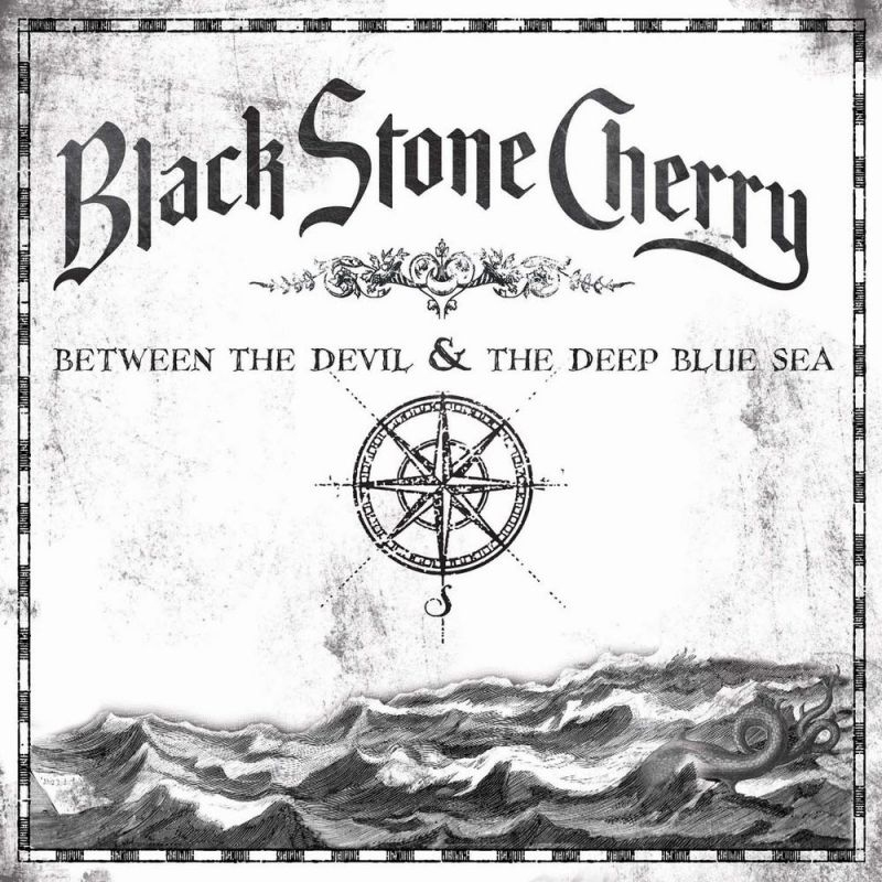 Black Stone Cherry - Between The Devil & The Deep Blue SeaBlack-Stone-Cherry-Between-The-Devil-The-Deep-Blue-Sea.jpg