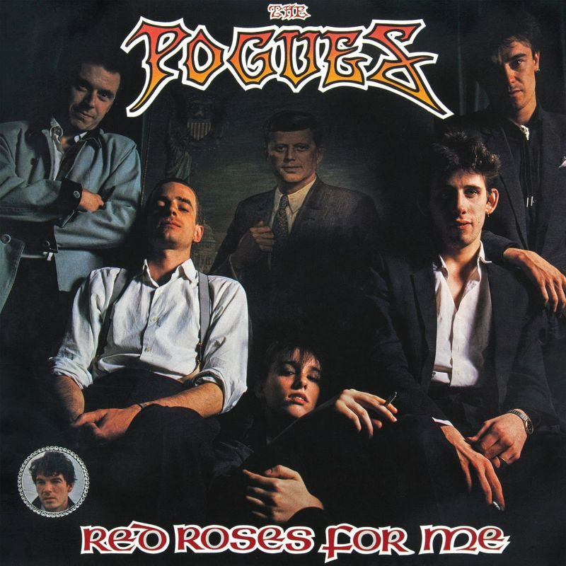 The Pogues - Red Roses For MeThe-Pogues-Red-Roses-For-Me.jpg