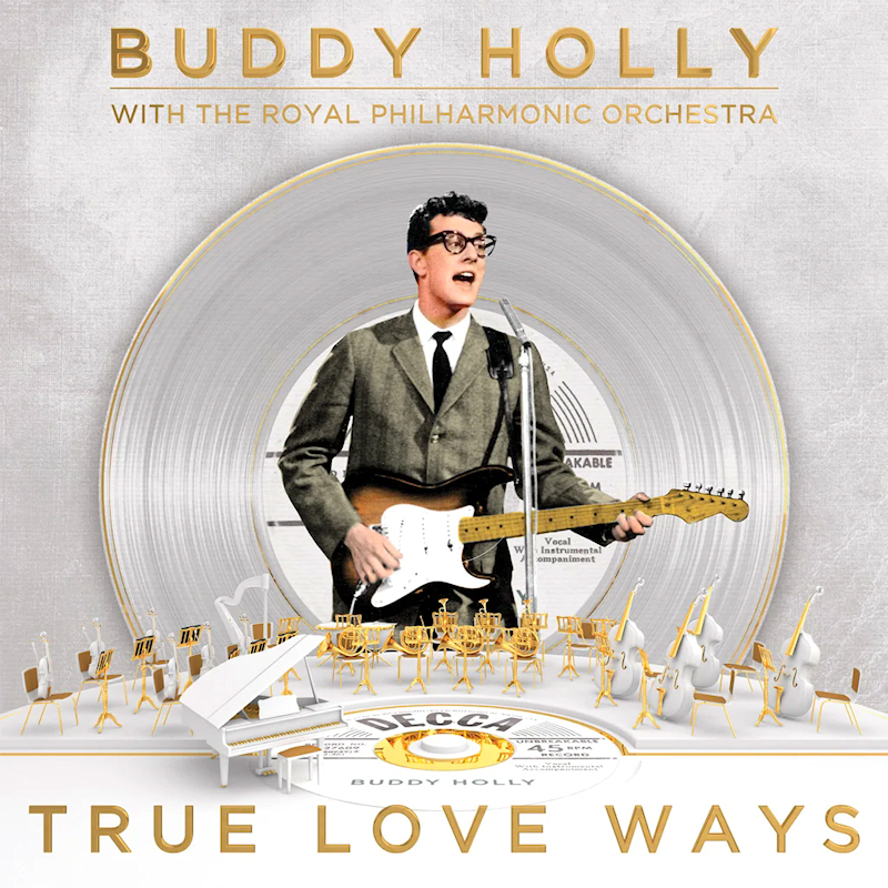 Buddy Holly With The Royal Philharmonic Orchestra - True Love WaysBuddy-Holly-With-The-Royal-Philharmonic-Orchestra-True-Love-Ways.jpg