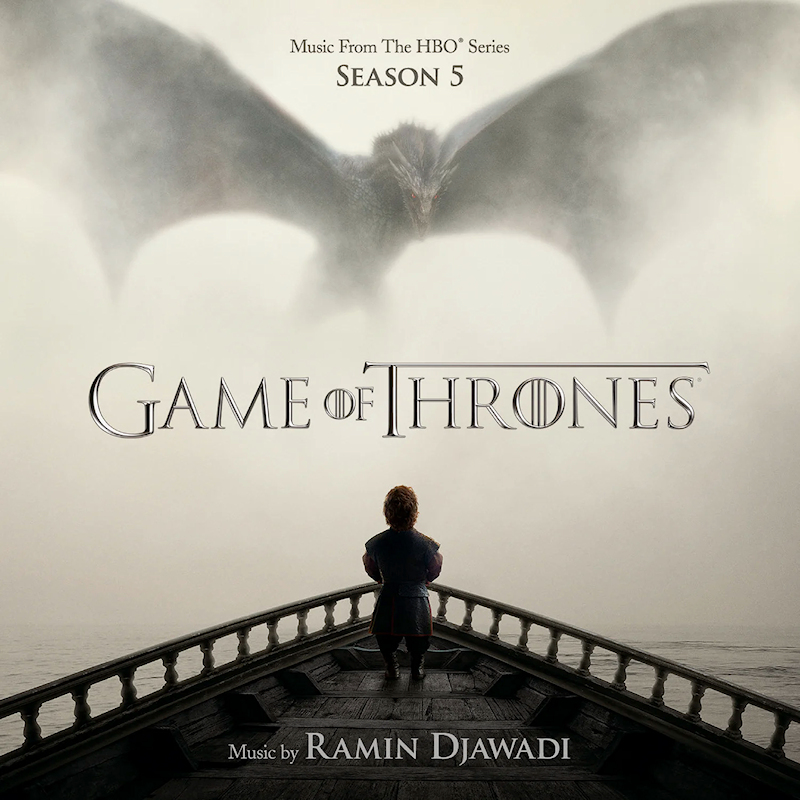 OST - Game Of Thrones: Season 5 (Music By Ramin Djawadi)OST-Game-Of-Thrones-Season-5-Music-By-Ramin-Djawadi.jpg