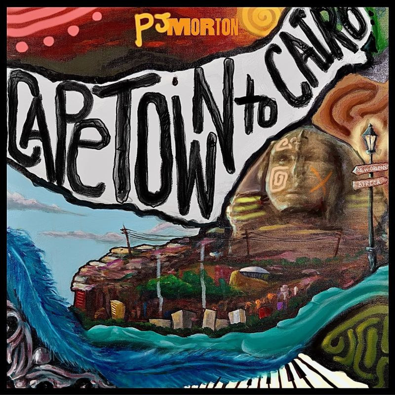 PJ Morton - Cape Town To CairoPJ-Morton-Cape-Town-To-Cairo.jpg