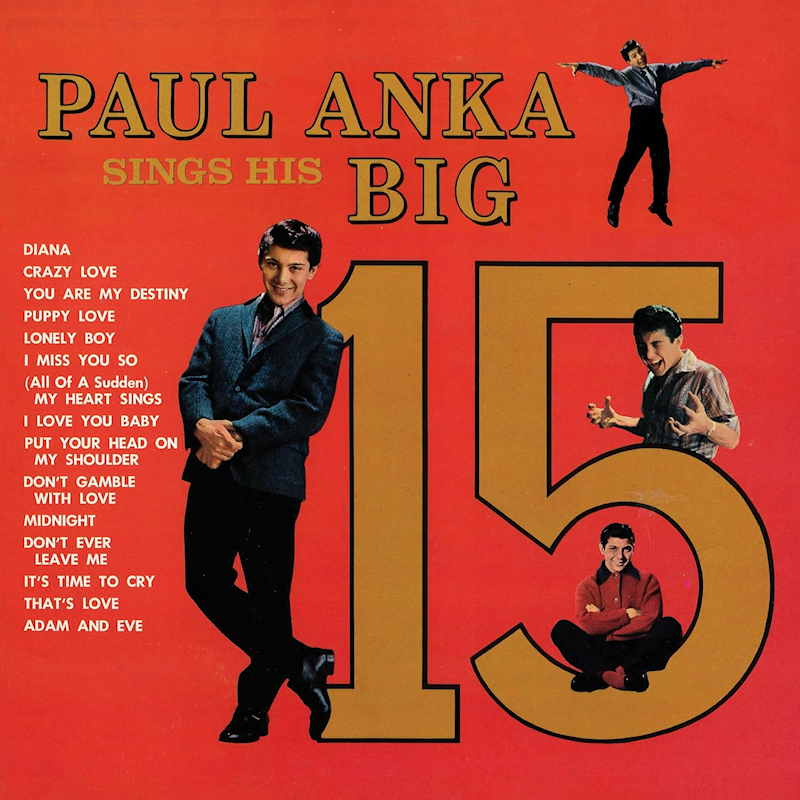 Paul Anka - Paul Anka Sings His Big 15Paul-Anka-Paul-Anka-Sings-His-Big-15.jpg