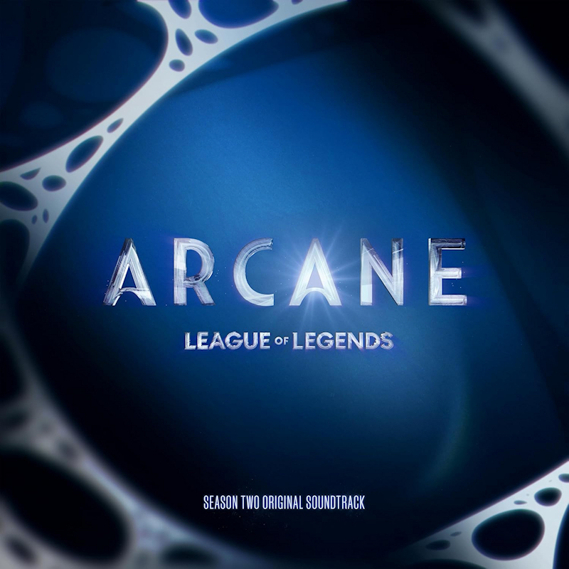 OST - Arcane League Of Legends Season TwoOST-Arcane-League-Of-Legends-Season-Two.jpg