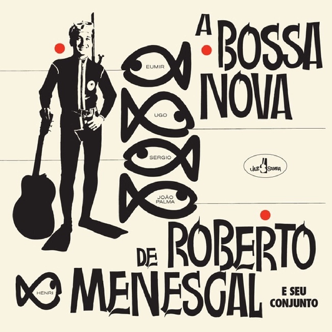 Roberto Menescal-A Bossa Nova De Roberto Menescal-1Roberto-Menescal-A-Bossa-Nova-De-Roberto-Menescal-1.jpg