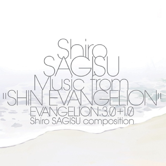 Shiro Sagisu-Shiro Sagisu Music From "Shin Evangelion" Evangelion: 3.0+1.0.-1Shiro-Sagisu-Shiro-Sagisu-Music-From-Shin-Evangelion-Evangelion-3-0-1-0-1.jpg