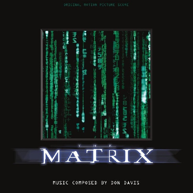 Don Davis-The Matrix (25th Anniversary Expanded Edition)-1Don-Davis-The-Matrix-25th-Anniversary-Expanded-Edition-1.jpg