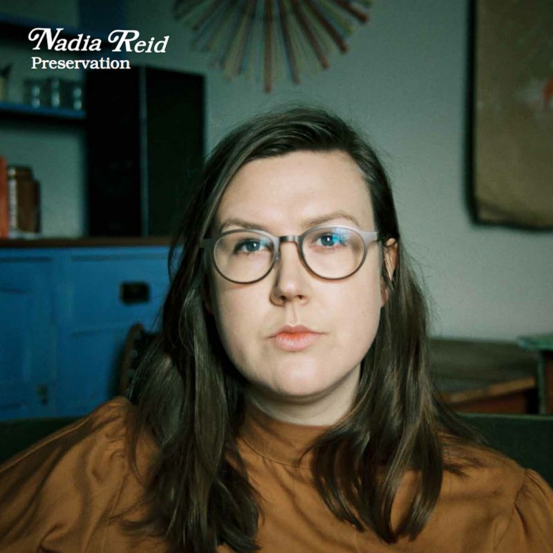 Nadia Reid - PreservationNadia-Reid-Preservation.jpg