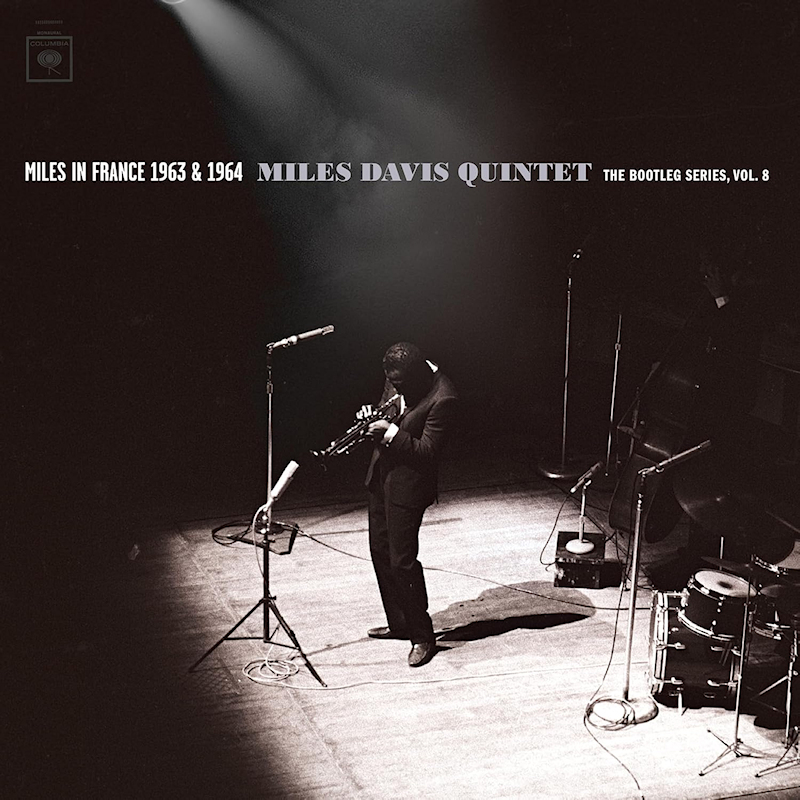 Miles Davis Quintet - Miles In France 1963 & 1964: The Bootleg Series, Vol. 8Miles-Davis-Quintet-Miles-In-France-1963-1964-The-Bootleg-Series-Vol.-8.jpg