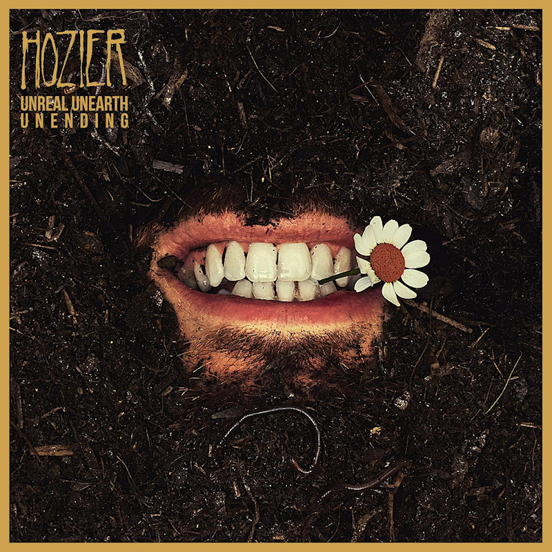 Hozier - Unreal Unearth UnendingHozier-Unreal-Unearth-Unending.jpg