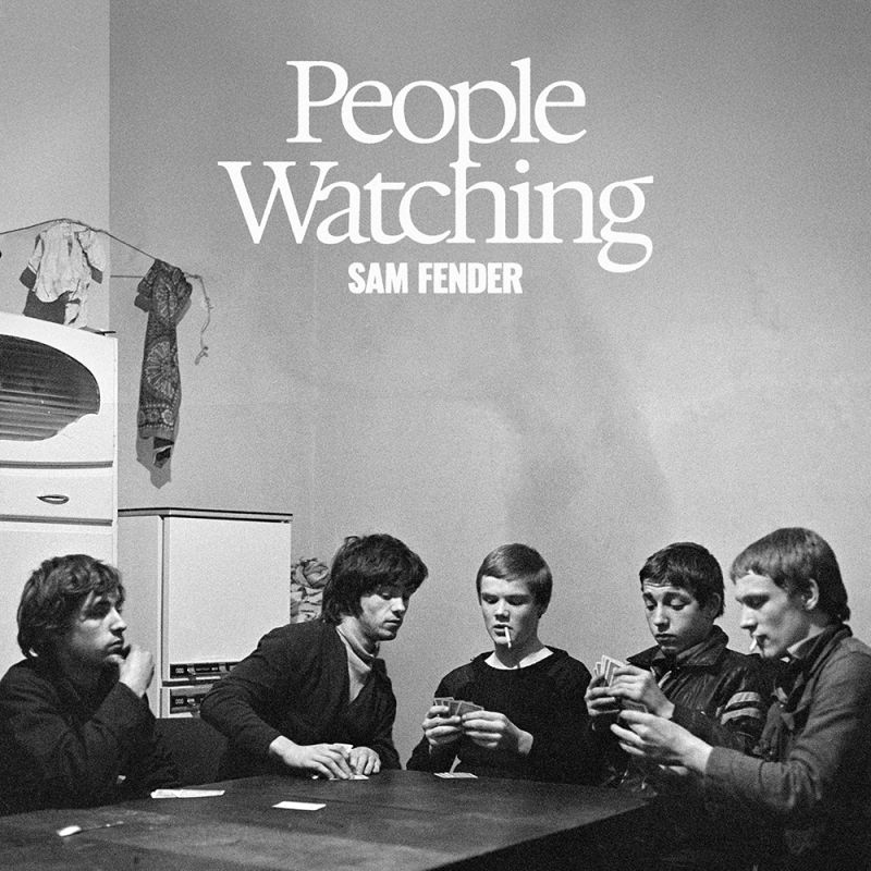 Sam Fender - People WatchingSam-Fender-People-Watching.jpg