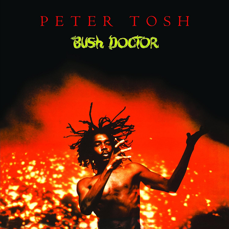 Peter Tosh - Bush DoctorPeter-Tosh-Bush-Doctor.jpg