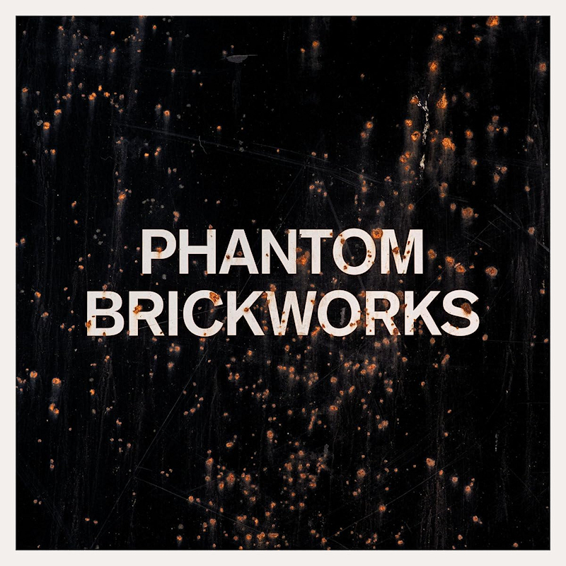 Bibio - Phantom Brickworks (LP II)Bibio-Phantom-Brickworks-LP-II.jpg