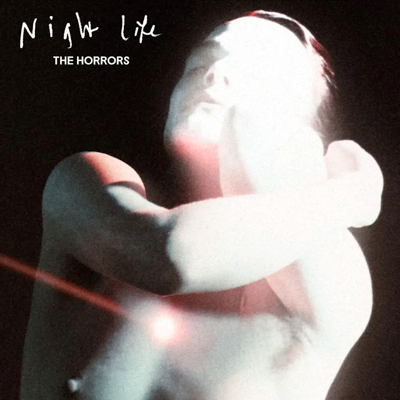 The Horrors - Night LifeThe-Horrors-Night-Life.jpg