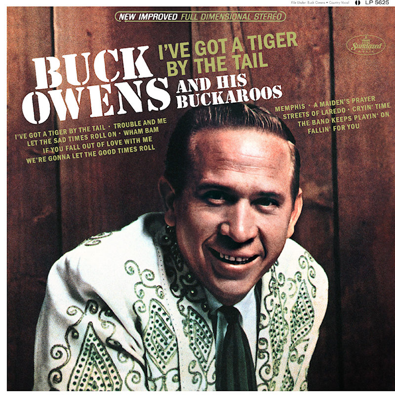 Buck Owens And His Buckaroos - I've Got A Tiger By The TailBuck-Owens-And-His-Buckaroos-Ive-Got-A-Tiger-By-The-Tail.jpg