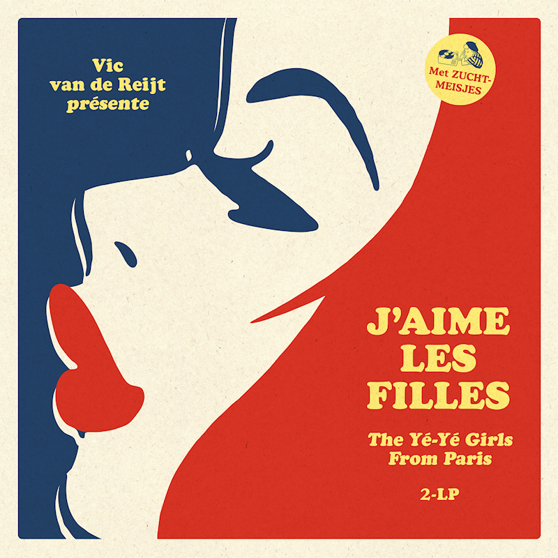 V.A. - J'Aime Les Filles: The Ye-Ye Girls From ParisV.A.-JAime-Les-Filles-The-Ye-Ye-Girls-From-Paris.jpg