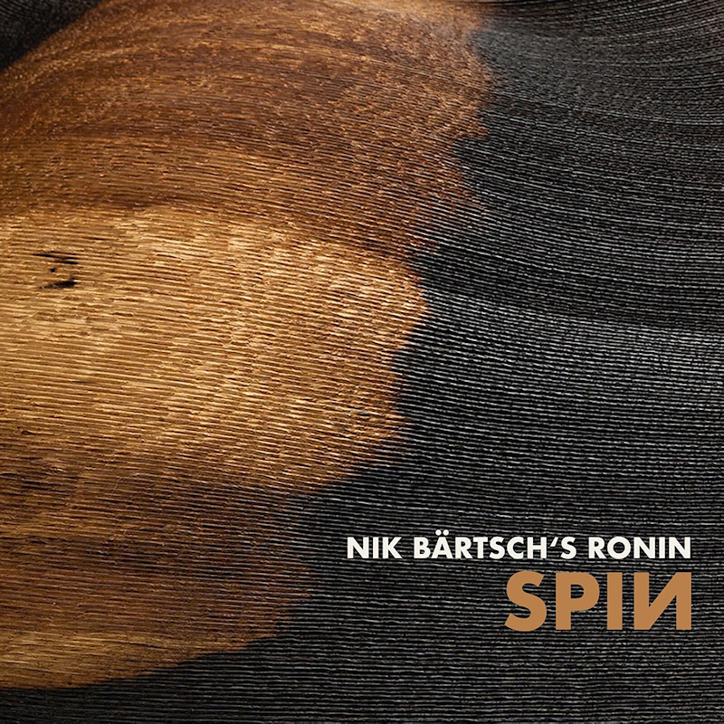 Nik Bartsch's Ronin - SpinNik-Bartschs-Ronin-Spin.jpg