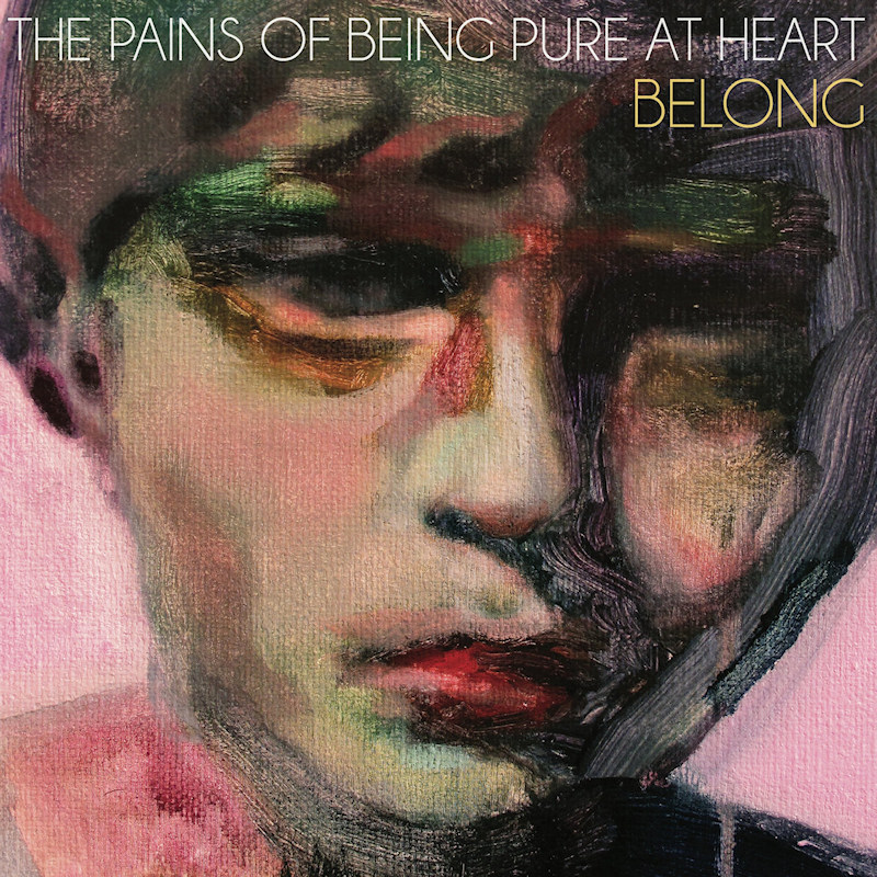 The Pains Of Being Pure At Heart - BelongThe-Pains-Of-Being-Pure-At-Heart-Belong.jpg