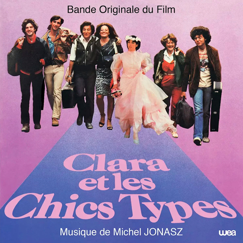 OST - Clara Et Les Chics Types (Music By Michel Jonasz)OST-Clara-Et-Les-Chics-Types-Music-By-Michel-Jonasz.jpg