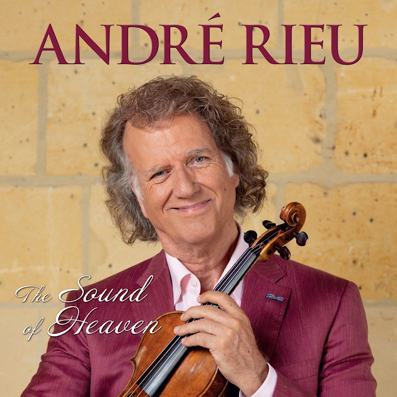 Andre Rieu - The Sound Of HeavenAndre-Rieu-The-Sound-Of-Heaven.jpg