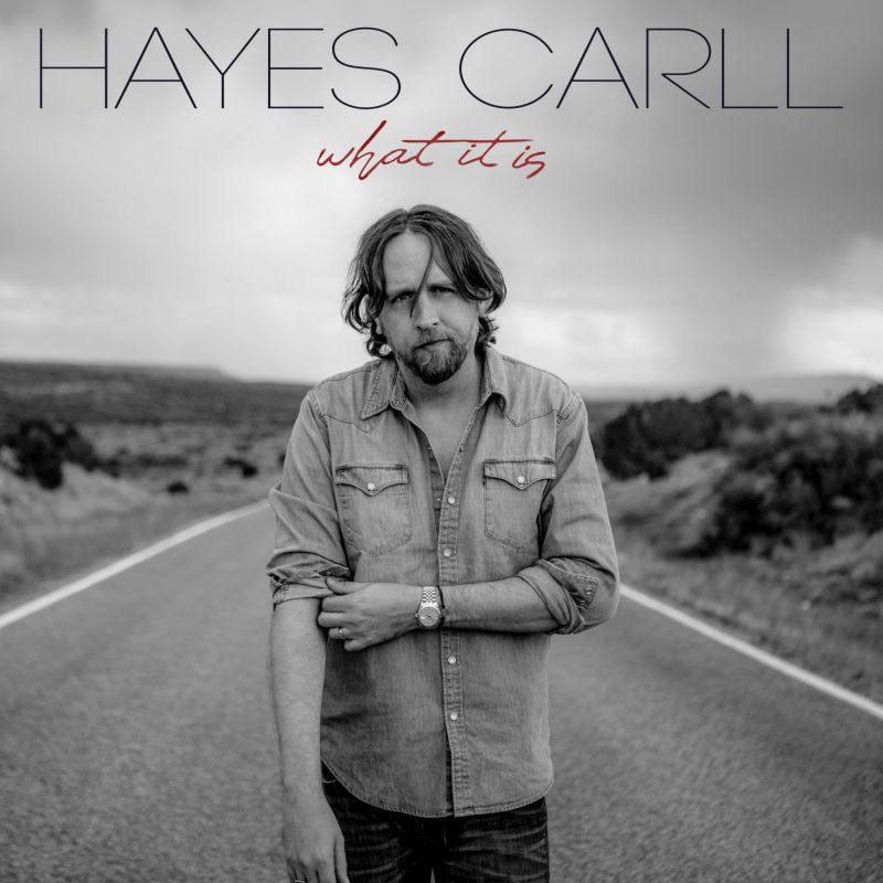 Hayes Carll - What It IsHayes-Carll-What-It-Is.jpg
