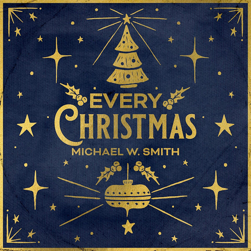 Michael W. Smith - Every ChristmasMichael-W.-Smith-Every-Christmas.jpg