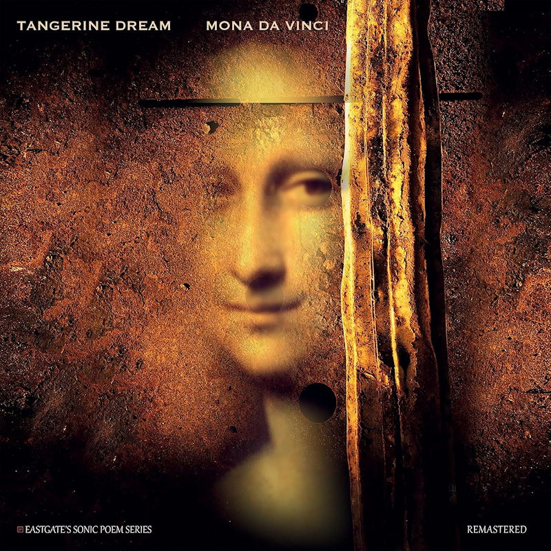 Tangerine Dream - Mona Da Vinci (Remastered)Tangerine-Dream-Mona-Da-Vinci-Remastered.jpg