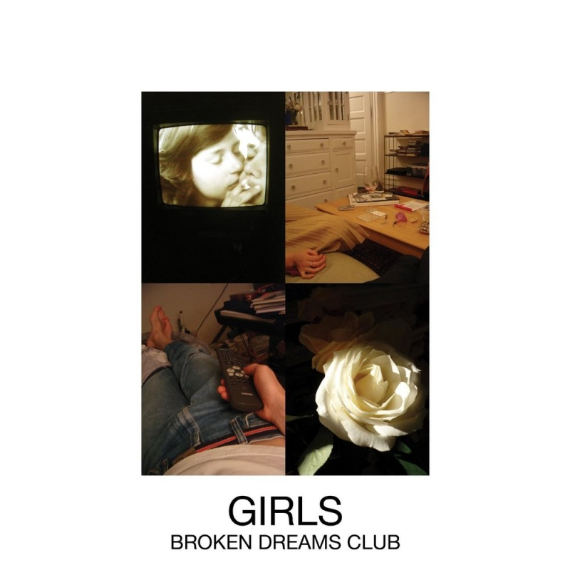 Girls - Broken Dreams ClubGirls-Broken-Dreams-Club.jpg