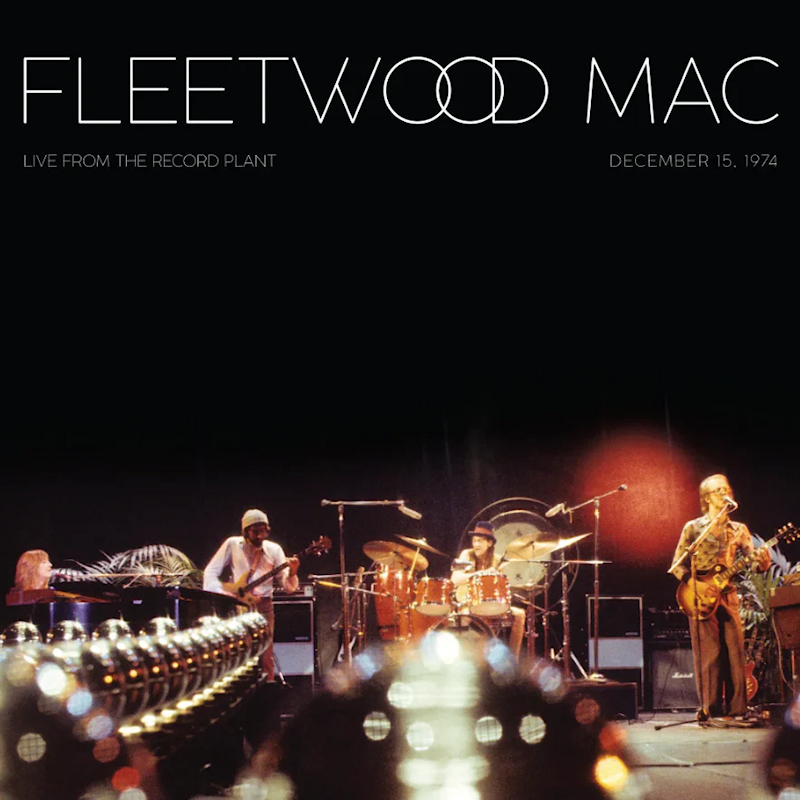 Fleetwood Mac - Live From The Record Plant, December 15, 1974Fleetwood-Mac-Live-From-The-Record-Plant-December-15-1974.jpg