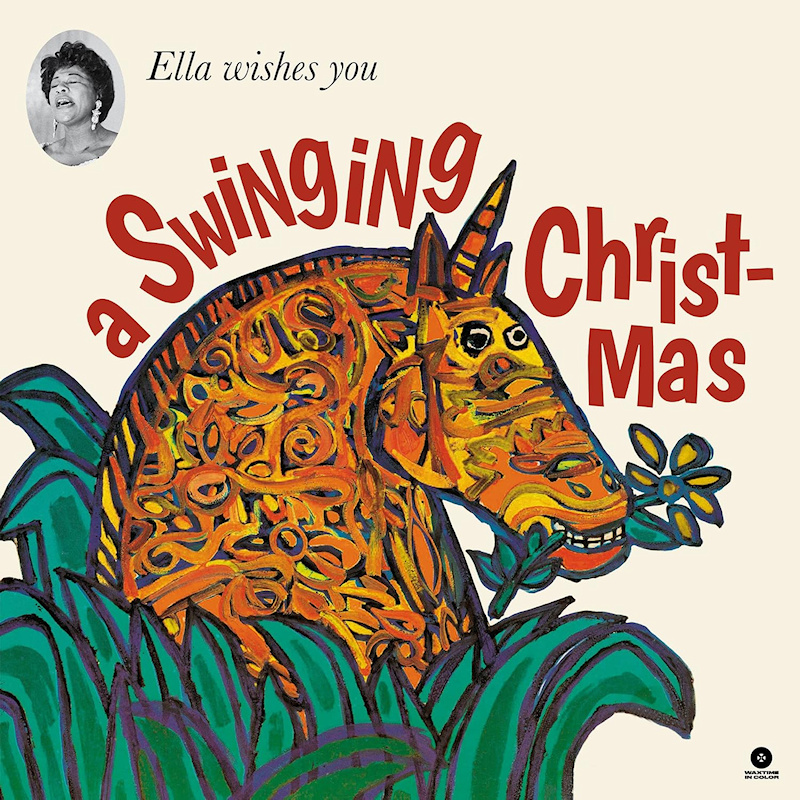 Ella Fitzgerald - Ella Wishes You A Swinging Christmas (WaxTime)Ella-Fitzgerald-Ella-Wishes-You-A-Swinging-Christmas-WaxTime.jpg