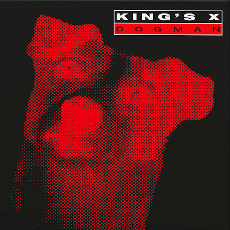 King's X - DogmanKings-X-Dogman.jpg