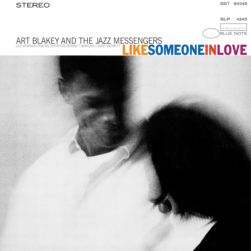 Art Blakey And The Jazz Messengers - Like Someone In LoveArt-Blakey-And-The-Jazz-Messengers-Like-Someone-In-Love.jpg