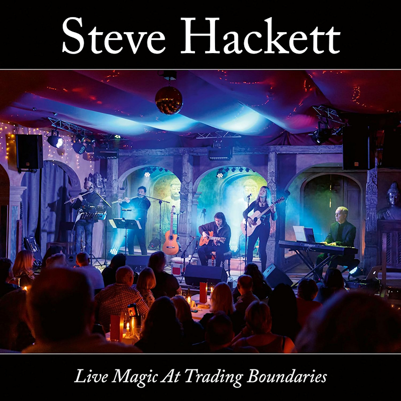 Steve Hackett - Live Magic At Trading BoundariesSteve-Hackett-Live-Magic-At-Trading-Boundaries.jpg