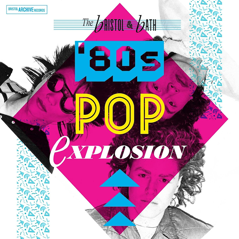 V.A. - The Bristol & Bath '80s Pop ExplosionV.A.-The-Bristol-Bath-80s-Pop-Explosion.jpg