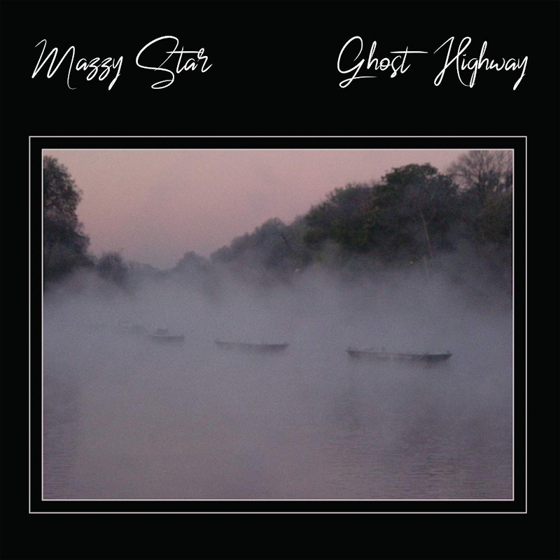 Mazzy Star - Ghost Highway -lp-Mazzy-Star-Ghost-Highway-lp-.jpg