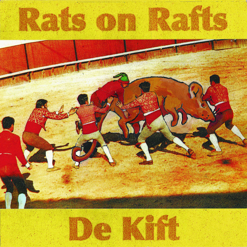 Rats On Rafts / De Kift - Rats On Rats / De KiftRats-On-Rafts-De-Kift-Rats-On-Rats-De-Kift.jpg