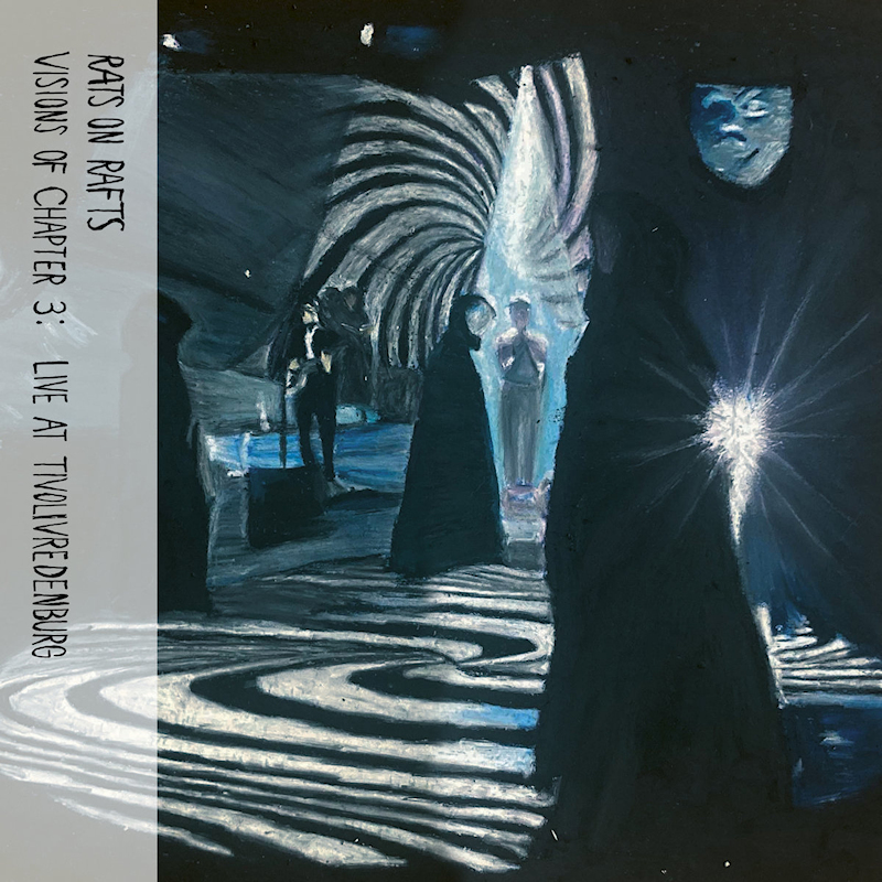 Rats On Rafts - Visions Of Chapter 3: Live At TivoliVredenburgRats-On-Rafts-Visions-Of-Chapter-3-Live-At-TivoliVredenburg.jpg