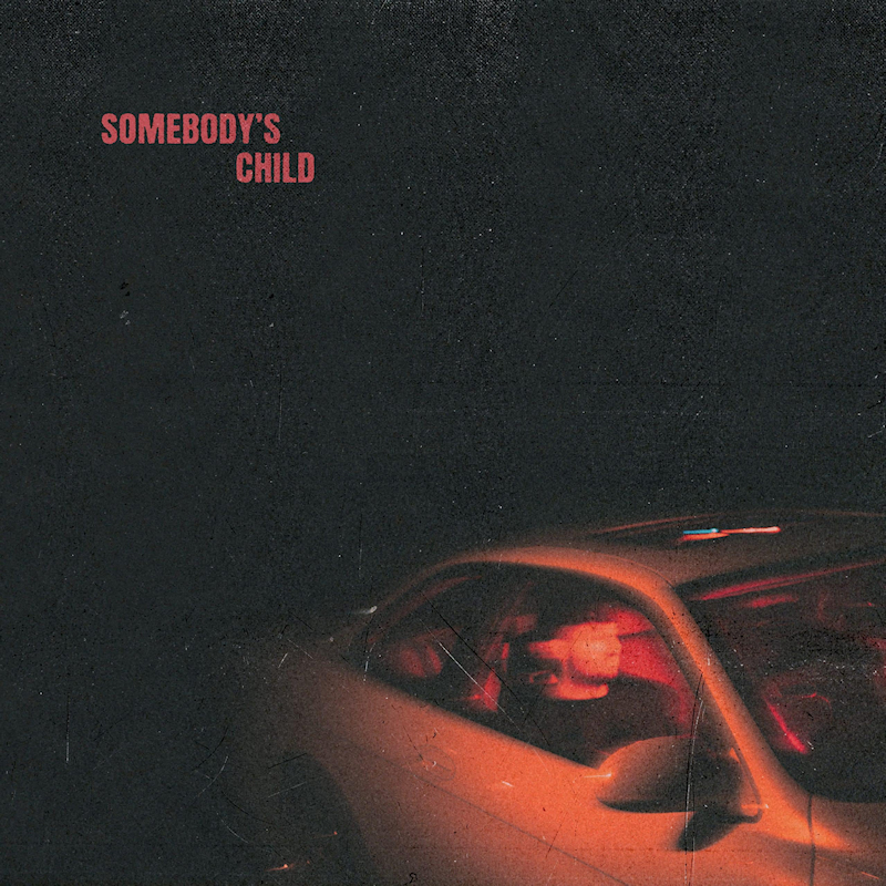 Somebody's Child - Somebody's ChildSomebodys-Child-Somebodys-Child.jpg