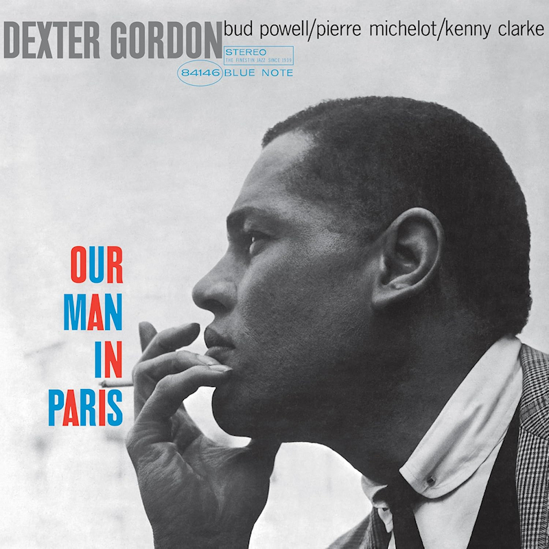 Dexter Gordon - Our Man In ParisDexter-Gordon-Our-Man-In-Paris.jpg