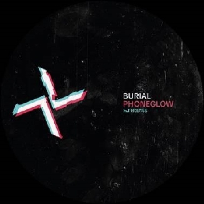 Burial / Kode9-Phoneglow / Eyes Go Blank-1-12inBurial-Kode9-Phoneglow-Eyes-Go-Blank-1-12in.jpg