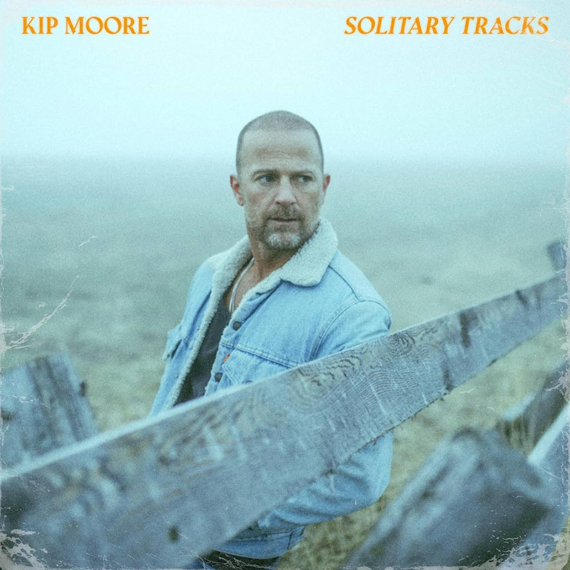 Kip Moore - Solitary TracksKip-Moore-Solitary-Tracks.jpg